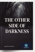 The Other Side of Darkness