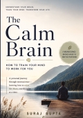 The Calm Brain