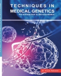 Techniques of Medical Genetics A Brief Introduction to Bio-informatics