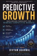 Predictive Growth: Data-Driven Foresight for Winning Competitive Markets
