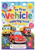 My First Vehicle Coloring Book