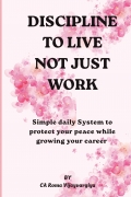 Discipline To Live Not Just Work