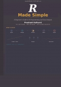 R Made Simple A Beginner’s Guide to R Programming and Data Analysis