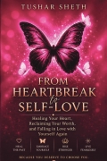From Heartbreak To Self-Love