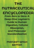 THE NUTRACEUTICAL ENCYCLOPEDIA