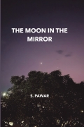 THE MOON IN THE MIRROR
