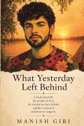 What Yesterday left Behind