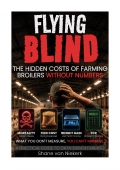 Flying Blind - THE HIDDEN COSTS OF FARMING WITHOUT NUMBERS (eBook)