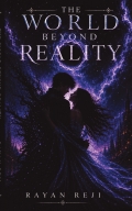 The World Beyond Reality