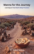 Manna for the Journey: Learning to Trust God’s Daily Provision