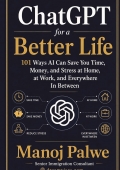 ChatGPT for a Better Life