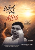 WHAT WE MISS