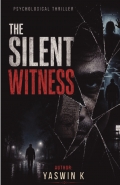 THE SILENT WITNESS