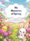 My Memories Of Spring