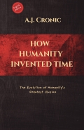 HOW HUMANITY INVENTED TIME