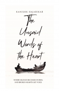 THE UNSAID WORDS OF THE HEART
