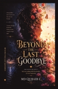 Beyond the Last Goodbye