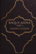 RAQS-E-AAINA Part-2
