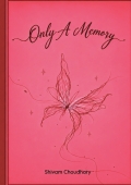 Only a memory