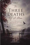 The Three Deaths of a Man