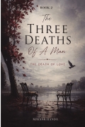 The Three Deaths of a Man