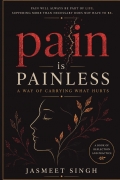 Pain is Painless