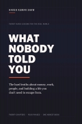 What Nobody Told You
