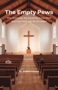 The Empty Pews: Why Churches Are Declining in the West and How Faith Can Be Renewed