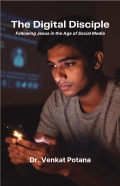 The Digital Disciple: Following Jesus in the Age of Social Media