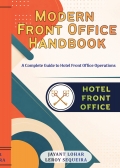 Modern Front Office Handbook - A Complete Guide to Hotel Front Office Operations