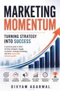Marketing Momentum: Turning Strategy into Success