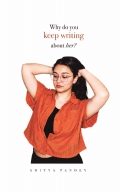 Why do you keep writing about her ?