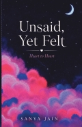 Unsaid, Yet Felt