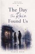 The Day The Rain Found Us