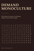 Demand Monoculture