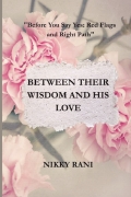 BETWEEN THEIR WISDOM AND HIS LOVE