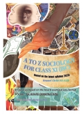 A TO Z SOCIOLOGY FOR CLASS XI (ISC)