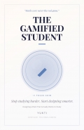 The Gamified Student (The Gamified Library, Book 3)
