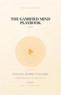 The Gamified Mind Playbook (The Gamified Library, Book 2)