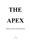 THE APEX - WHERE WEALTH ENDS, THE MONSTER BEGINS. (eBook)