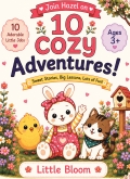 Hazel's 10 Cozy Adventures: 50 Cute Coloring Pages Featuring 10 Adorable Little Jobs for Kids Ages 3+