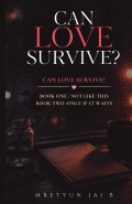 CAN LOVE SURVIVE?