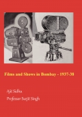 Films and Shows in Bombay - 1937-1938