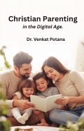 Christian Parenting in the Digital Age