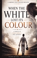 When The White Lost Its Colour