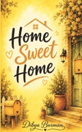 Home Sweet Home
