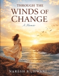 Through The Winds Of Change, A Memoir