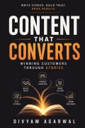 Content That Converts: Winning Customers Through Stories