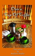 Over a Cup of Coffee