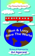 Ron and Lucy Save the World